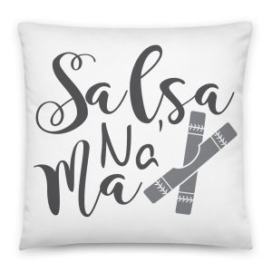 Salsa Na' Ma Pillow