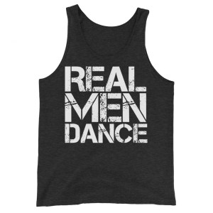Real Men Dance - Men's Salsa Dancing Tank Top