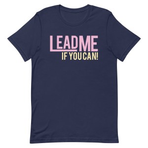 Lead Me If You Can – Women’s Salsa Dancing T-Shirt