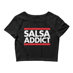 Salsa Addict - Women’s Crop Top