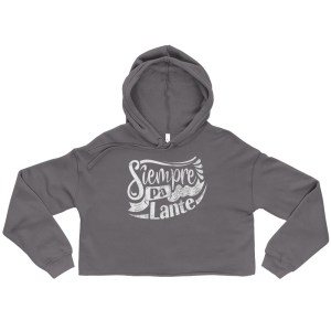 Siempre Pa' Lante - Crop Hoodie